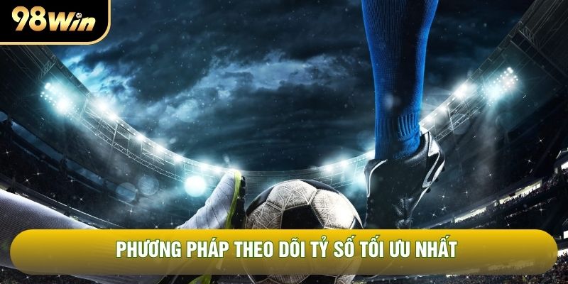 Phương pháp theo dõi tỷ số tối ưu nhất Phương pháp theo dõi tỷ số tối ưu nhất